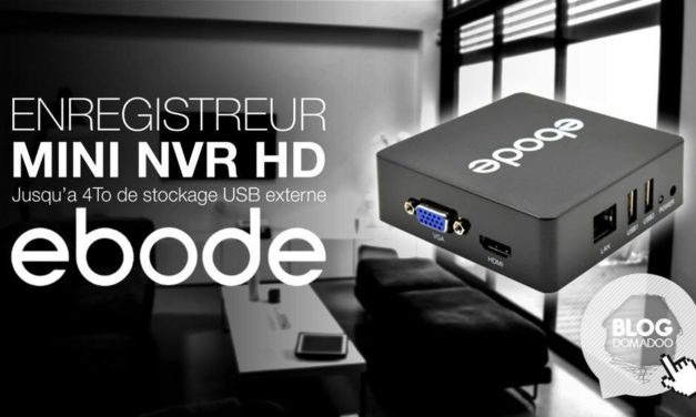 Test de l’enregistreur vidéo réseau ebode IPV4NVR