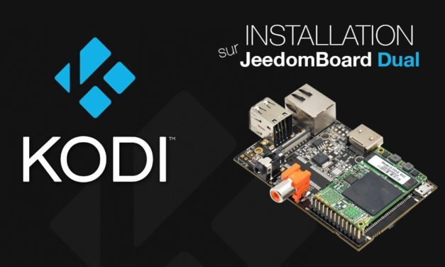 Installation KODI (xbmc) sur JeedomBoard Dual (vidéo)