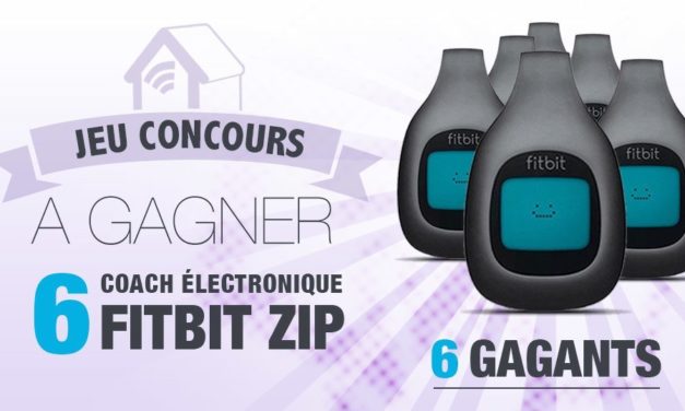 #Concours: restez en forme avec 6 Fitbit Zip à gagner !