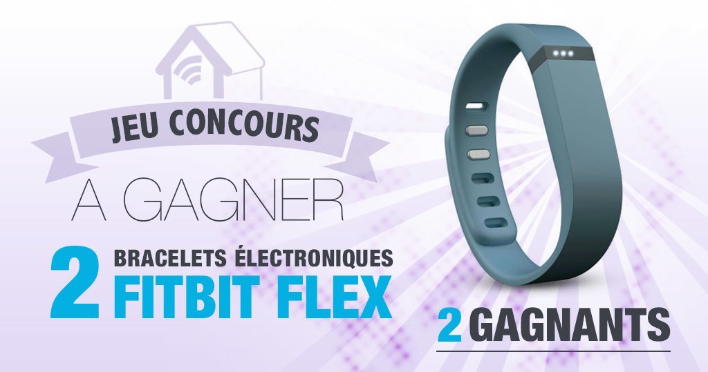 #CONCOURS: Gagnez 2 bracelets Fitbit Flex !