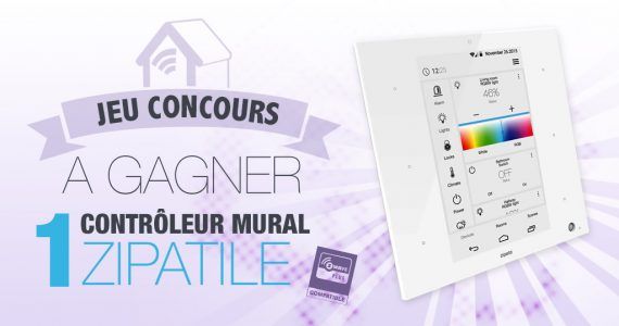 #CONCOURS: Gagnez une tablette domotique Zipatile !