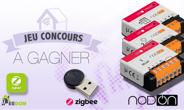 #CONCOURS : 5 Kits complets NodOn et Jeedom pour bien débuter avec le protocole Zigbee à gagner !