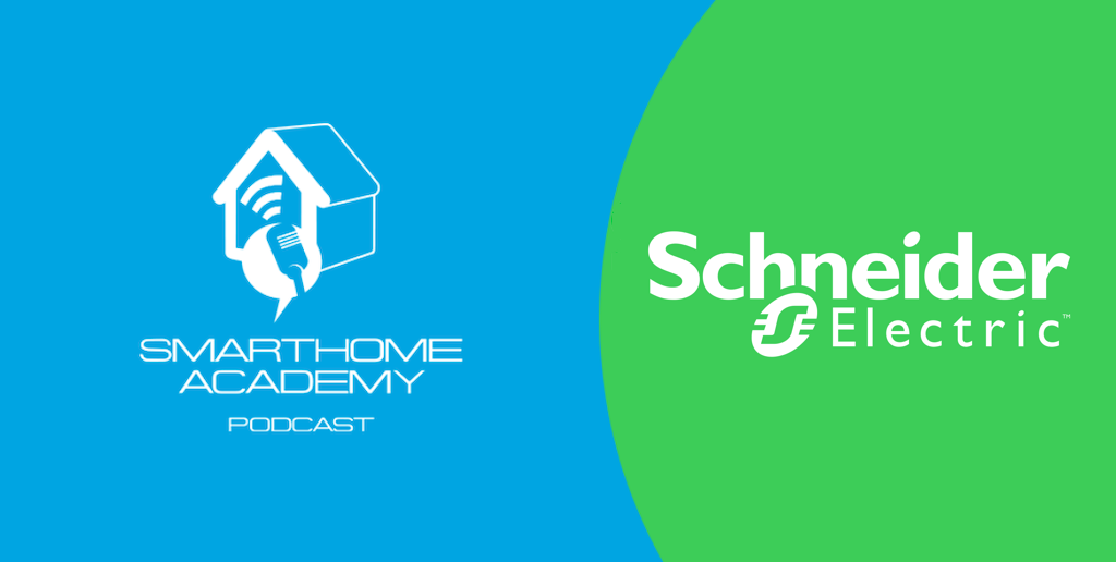 Smarthome Academy – Episode 135 : Schneider Electric Wiser Zigbee 3.0, la solution pour un logement connecté