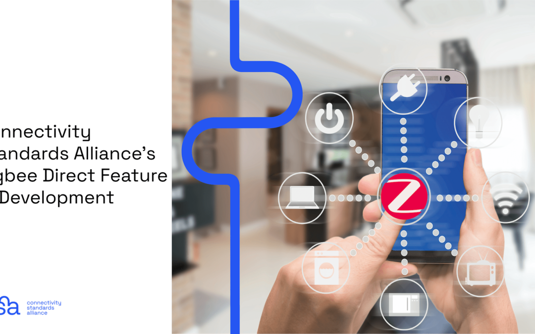 Zigbee Direct : une nouvelle fonctionnalité pour simplifier l’expérience utilisateur