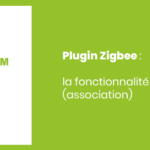 Plugin Zigbee Jeedom : la fonctionnalité binding (association)