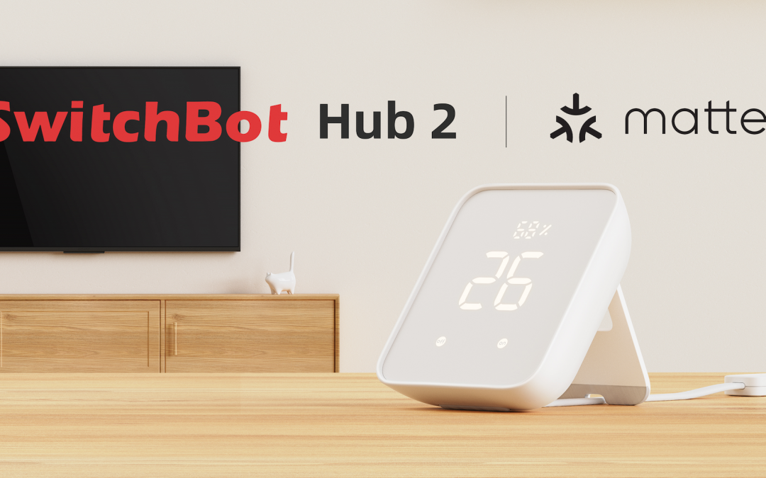 #CES2023 : SwitchBot dévoile le premier hub supportant Matter